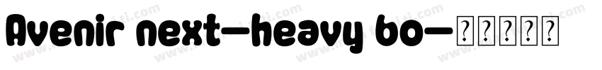 Avenir next-heavy bo字体转换